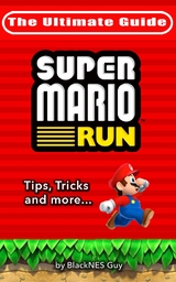 NES Classic: The Ultimate Guide to Super Mario Bros. - Blacknes Guy,  Tbd