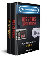The Ultimate Guide To The SNES & NES Classic Editions - Blacknes Guy,  Tbd