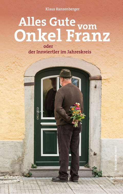 Alles Gute vom Onkel Franz - Klaus Ranzenberger
