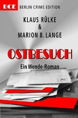Ostbesuch - Klaus R&uuml;lke