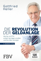 Die Revolution der Geldanlage -  Gottfried Heller