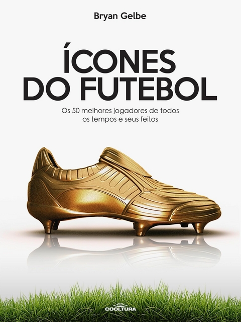 Ícones do futebol - Bryan Gelbe