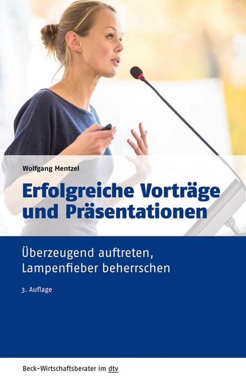 Erfolgreiche Vortr&auml;ge und Pr&auml;sentationen - Wolfgang Mentzel