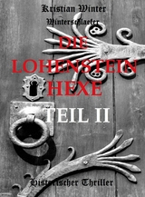Die Lohensteinhexe, Teil II - Kristian Winter (winterschlaefer)