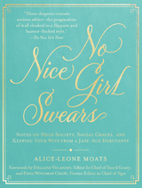 No Nice Girl Swears - Alice-Leone Moats