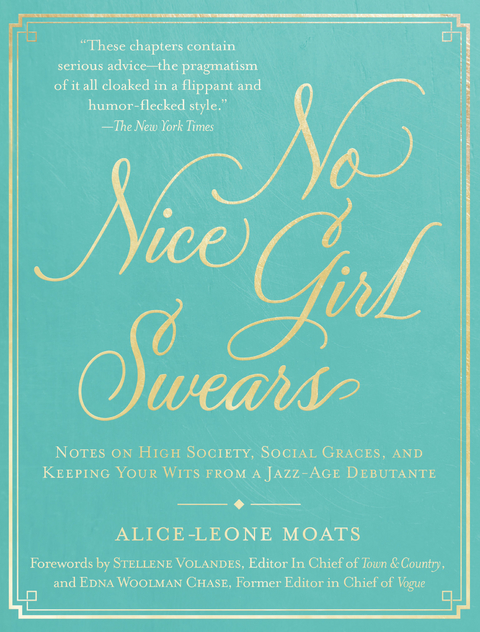 No Nice Girl Swears - Alice-Leone Moats