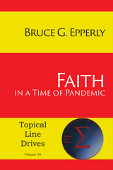 Faith in a Time of Pandemic - Bruce G. Epperly