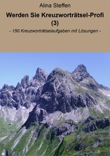 Werden Sie Kreuzwortr&auml;tsel-Profi (3) - Alina Steffen