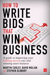 How to Write Bids That Win Business - David Molian, Martyn Curley