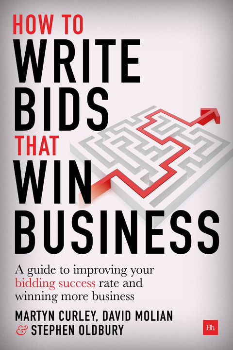 How to Write Bids That Win Business - David Molian, Martyn Curley