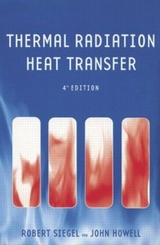 Thermal Radiation Heat Transfer, Fourth Edition - Siegel, Robert