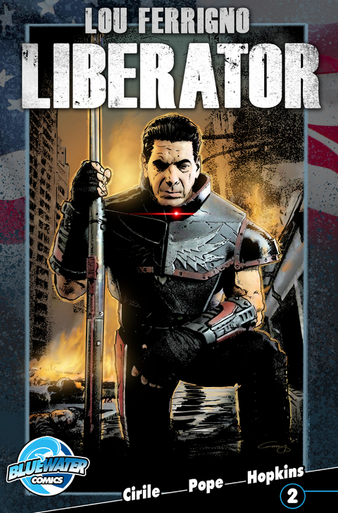 Lou Ferrigno: Liberator #2 - Aaron Pope
