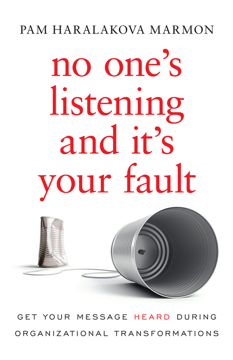 No One's Listening and It's Your Fault -  Pam Marmon