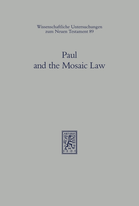 Paul and the Mosaic Law - 