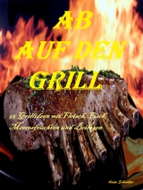 Ab auf den Grill - Anita Schindler