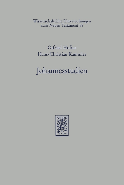 Johannesstudien -  Otfried Hofius,  Hans-Christian Kammler