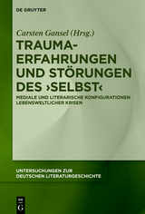 Trauma-Erfahrungen und St&ouml;rungen des &sbquo;Selbst&lsquo; - 