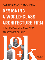 Designing a World-Class Architecture Firm - Patrick MacLeamy