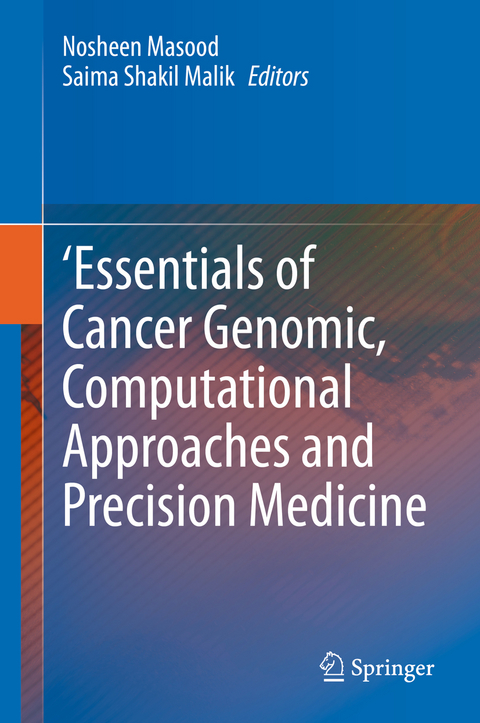 'Essentials of Cancer Genomic, Computational Approaches and Precision Medicine - 