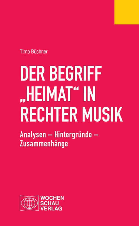 Der Begriff "Heimat" in rechter Musik - Timo B&uuml;chner