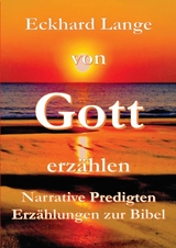 Von Gott erz&auml;hlen - Eckhard Lange