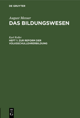 Zur Reform der Volksschullehrerbildung - Karl Roller