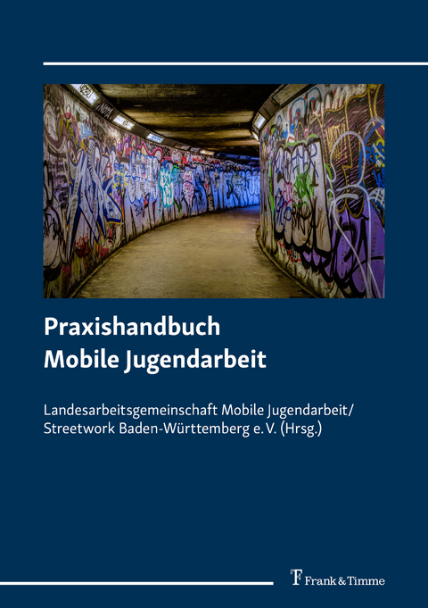 Praxishandbuch Mobile Jugendarbeit - 