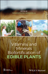 Vitamins and Minerals Biofortification of Edible Plants - 
