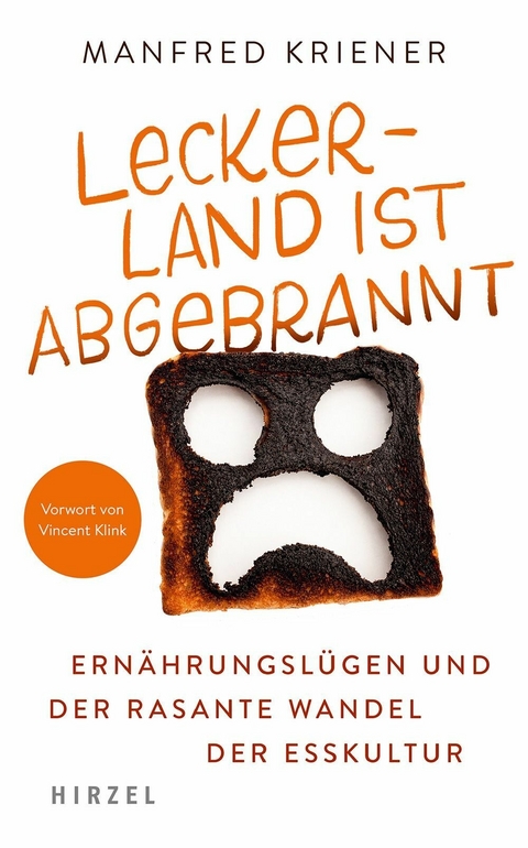 Lecker-Land ist abgebrannt - Manfred Kriener