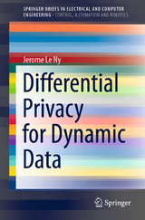 Differential Privacy for Dynamic Data - Jerome Le Ny