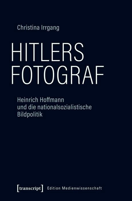 Hitlers Fotograf -  Christina Irrgang