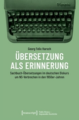 &Uuml;bersetzung als Erinnerung -  Georg Felix Harsch