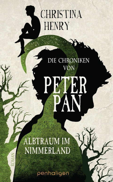 Die Chroniken von Peter Pan - Albtraum im Nimmerland - Christina Henry