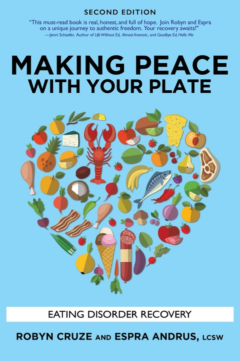 Making Peace with Your Plate - Robyn Cruze, Espra Andrus