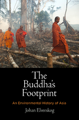 The Buddha's Footprint - Johan Elverskog