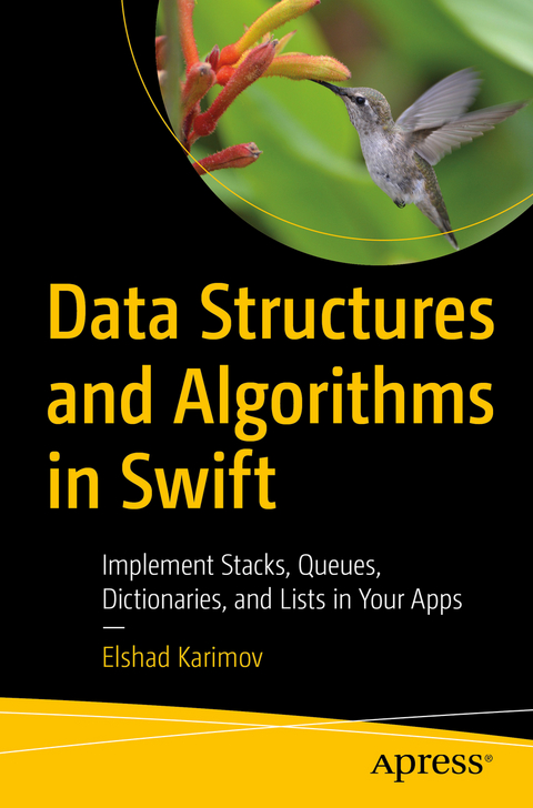 Data Structures and Algorithms in Swift -  Elshad Karimov