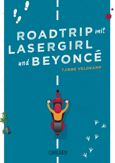Roadtrip mit Lasergirl und Beyonc&eacute; - Tjibbe Veldkamp