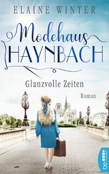 Modehaus Haynbach &ndash; Glanzvolle Zeiten - Elaine Winter