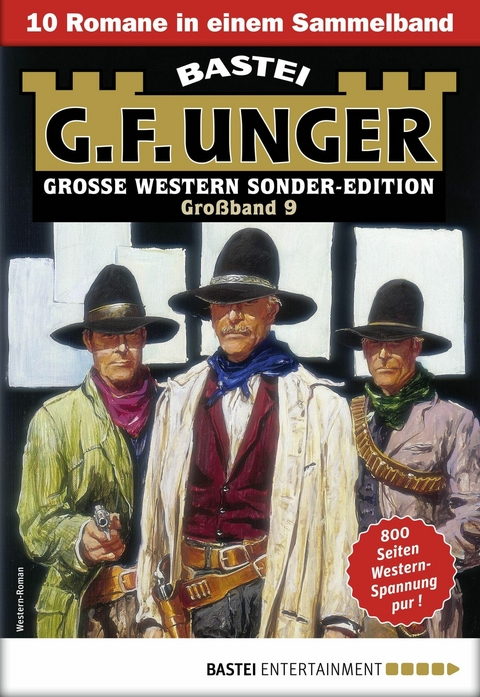 G. F. Unger Sonder-Edition Gro&szlig;band 9 - G. F. Unger