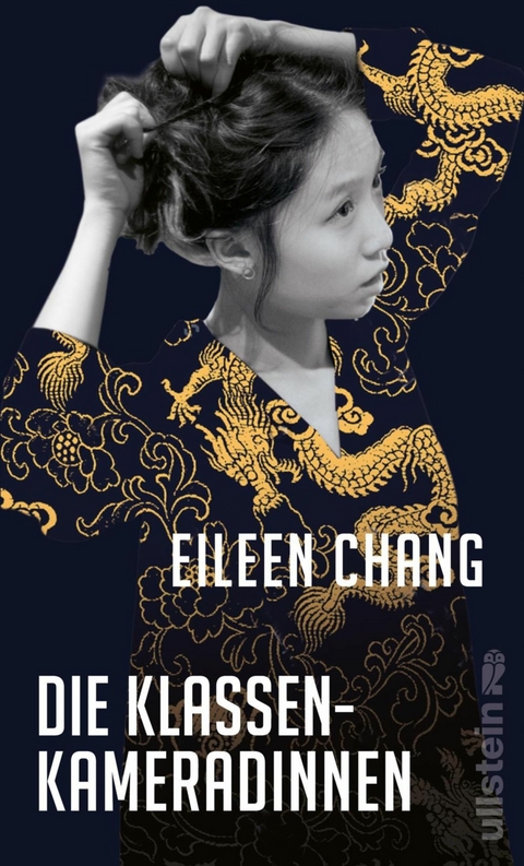 Die Klassenkameradinnen - Eileen Chang