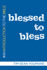 Blessed to Bless - Tim Sean Youmans
