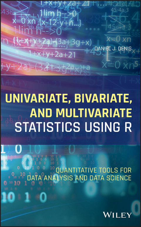 Univariate, Bivariate, and Multivariate Statistics Using R - Daniel J. Denis