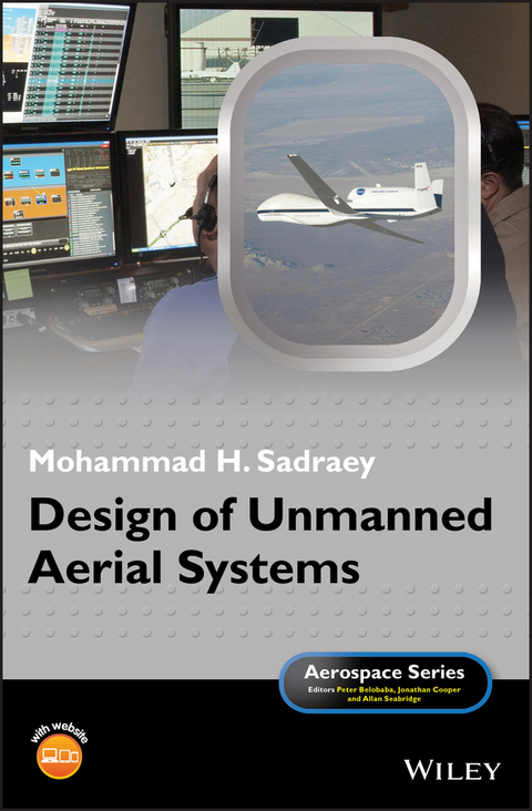Design of Unmanned Aerial Systems - Mohammad H. Sadraey