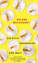 Die beste Depression der Welt - Helene Bockhorst