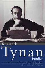Profiles -  Kenneth Tynan