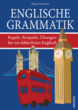 Englische Grammatik. Regeln, Beispiele, &Uuml;bungen f&uuml;r ein fehlerfreies Englisch - Birgit Kasimirski