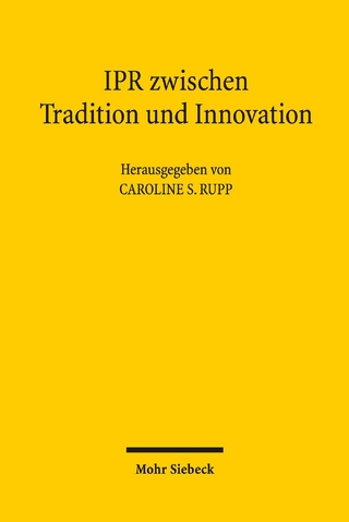IPR zwischen Tradition und Innovation