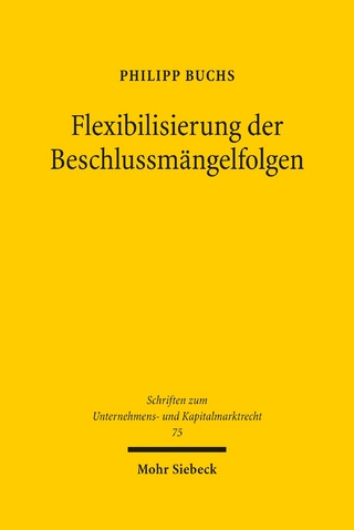 Flexibilisierung der Beschlussmängelfolgen