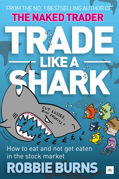 Trade Like a Shark - Robbie Burns