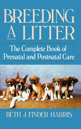 Breeding a Litter - Beth J. Finder Harris